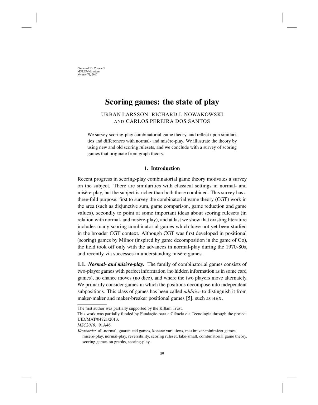 Scoring Games: the State of Play