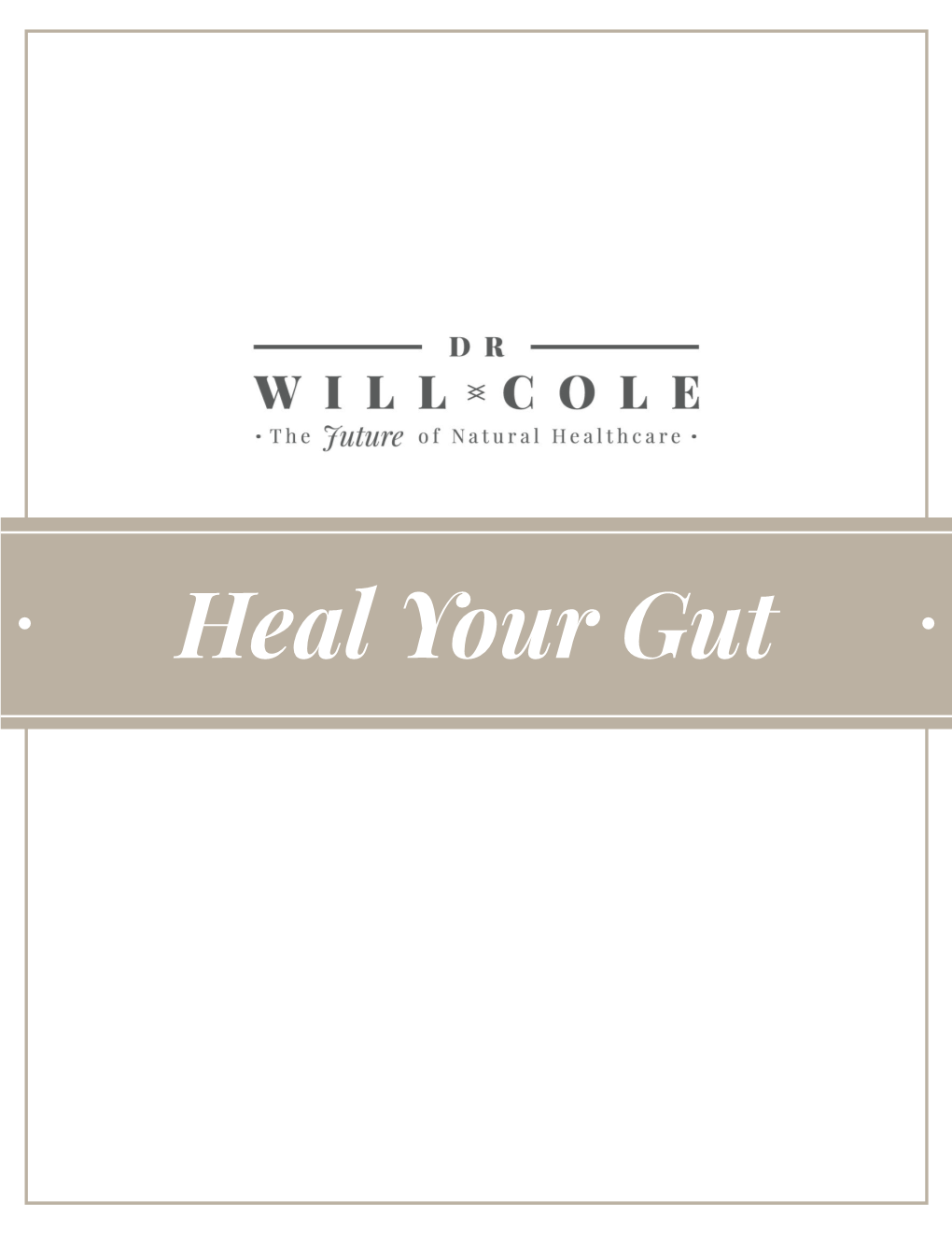 Heal Your Gut the AGE of the MICROBIOME