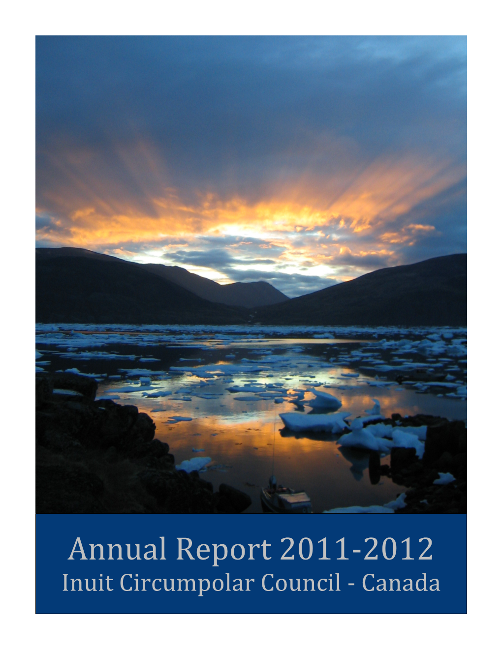 Annual Report 2011-2012 Inuit Circumpolar Council - Canada