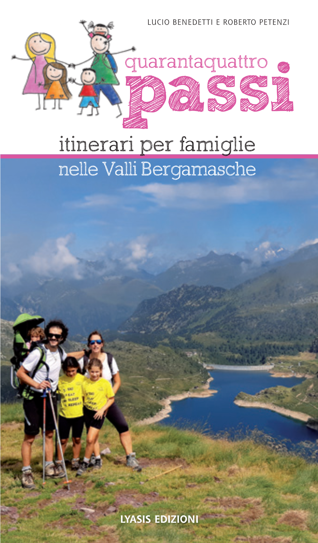 Itinerari Per Famiglie Nelle Valli Bergamasche