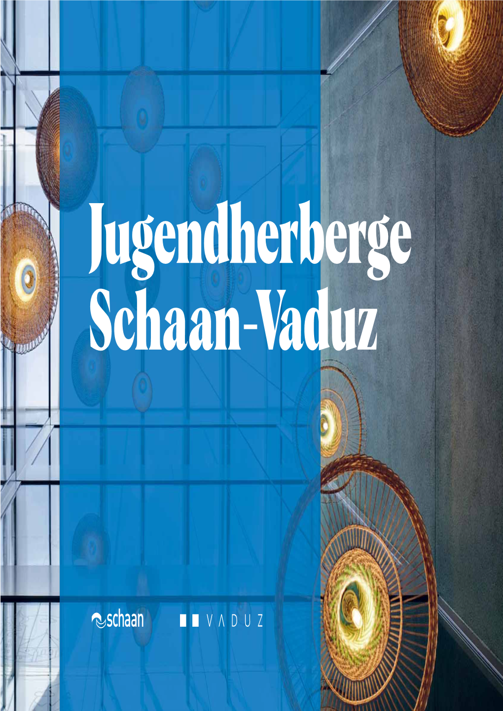 Baubroschüre Jugendherberge Schaan-Vaduz