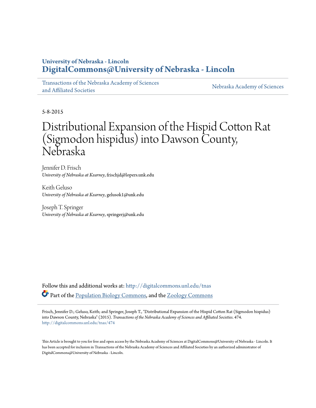 Distributional Expansion of the Hispid Cotton Rat (Sigmodon Hispidus) Into Dawson County, Nebraska Jennifer D