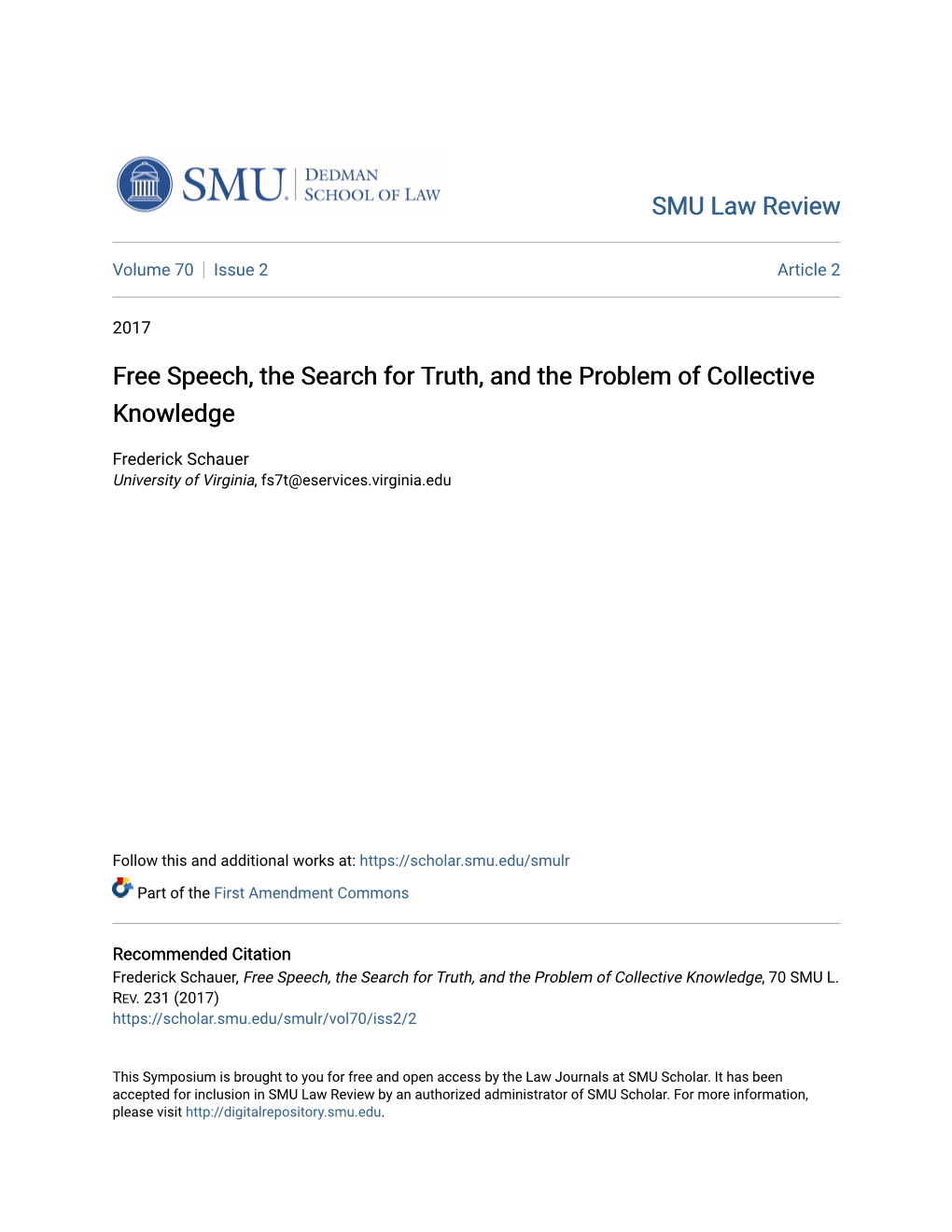 Free Speech, the Search for Truth, and the Problem of Collective Knowledge