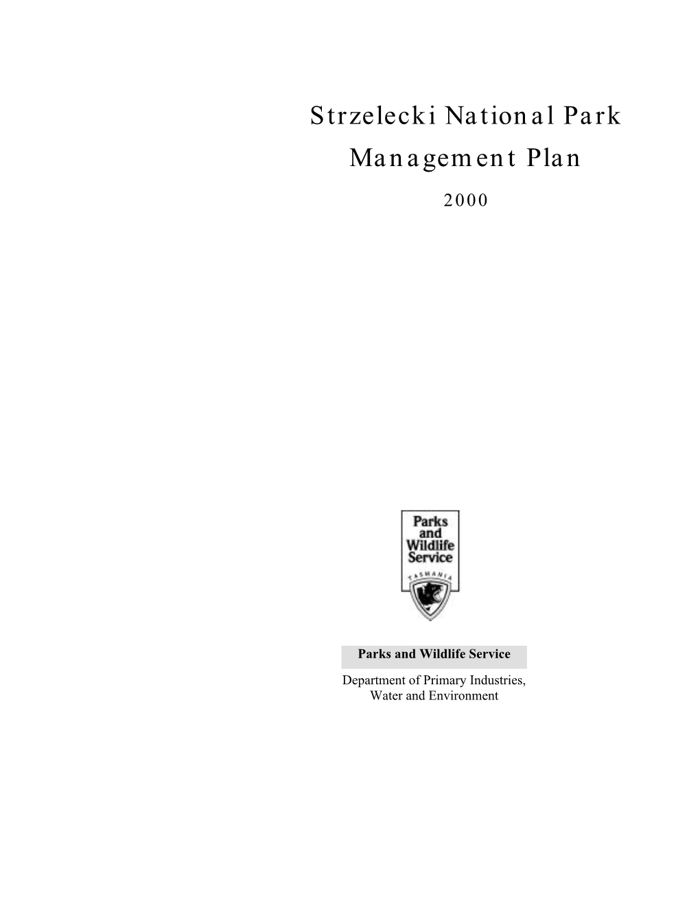 Strzelecki National Park Management Plan 2000