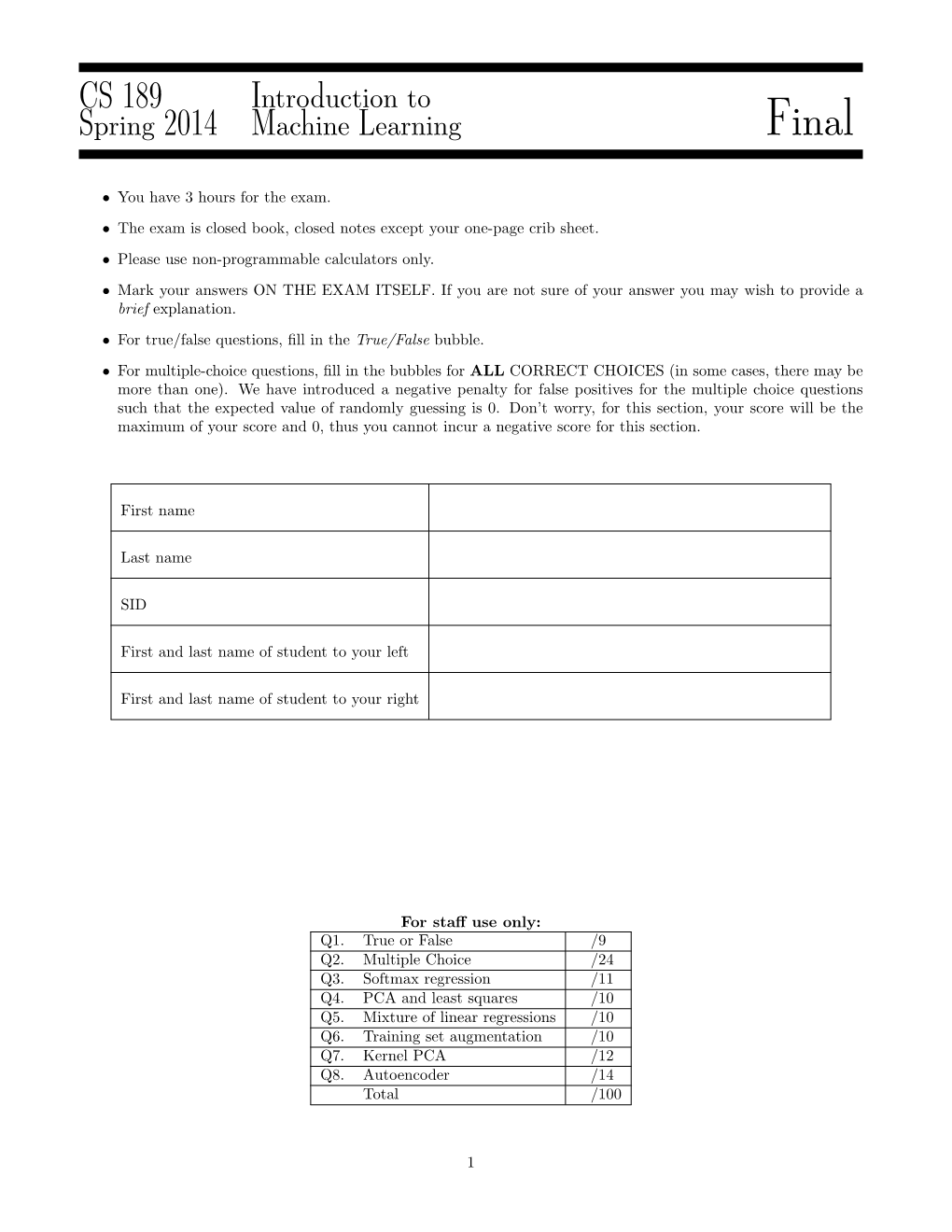 CS 189 Spring 2014 Introduction to Machine Learning