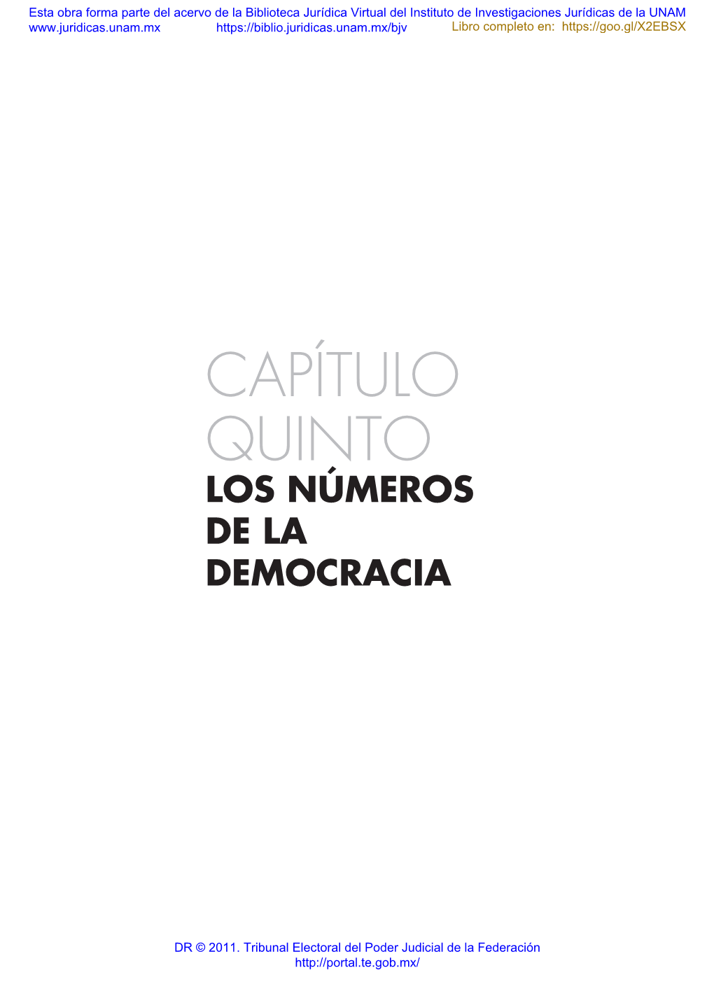 CAPÍTULO QUINTO LOS Números De La Democracia