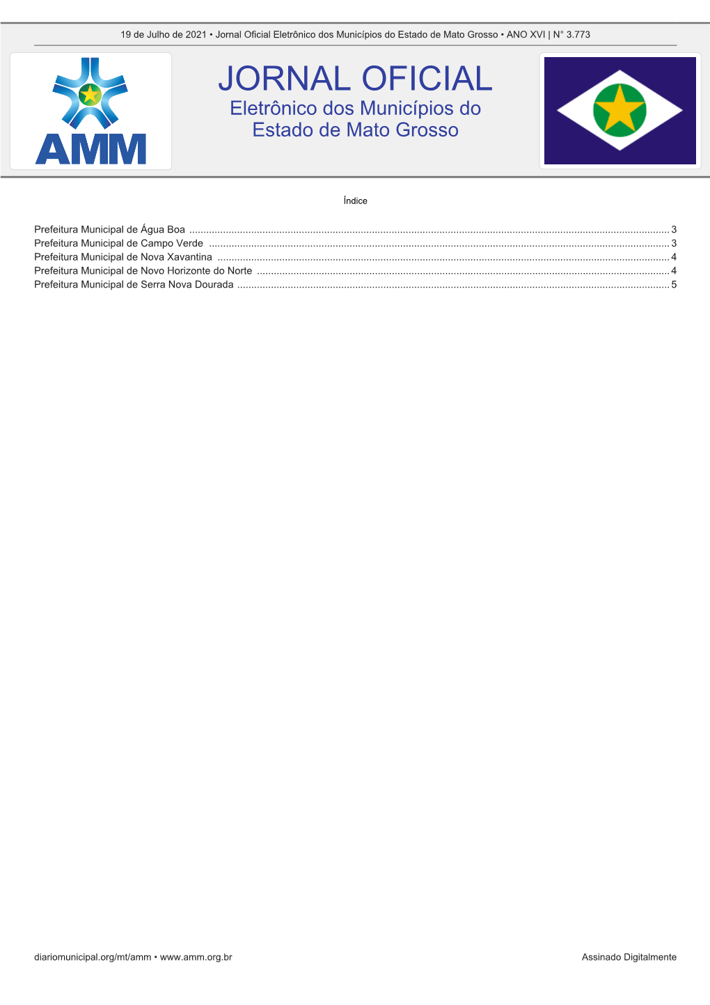 Jornal Oficial Eletrônico Dos Municípios Do Estado De Mato Grosso • ANO XVI | N° 3.773 JORNAL OFICIAL Eletrônico Dos Municípios Do Estado De Mato Grosso