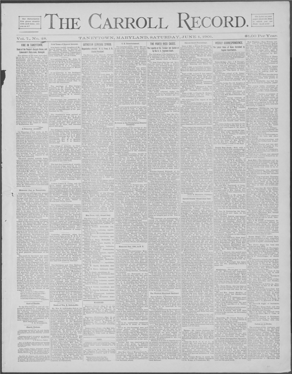 Vol. '7., No. 48. TA NRYTOWN, MA ITYLA ND, SATURDAY., JUNE 1, 1901. EB1.00 Per Year. FIRE in TANEYTOWN. LUTHERAN GENERAL SYNOD