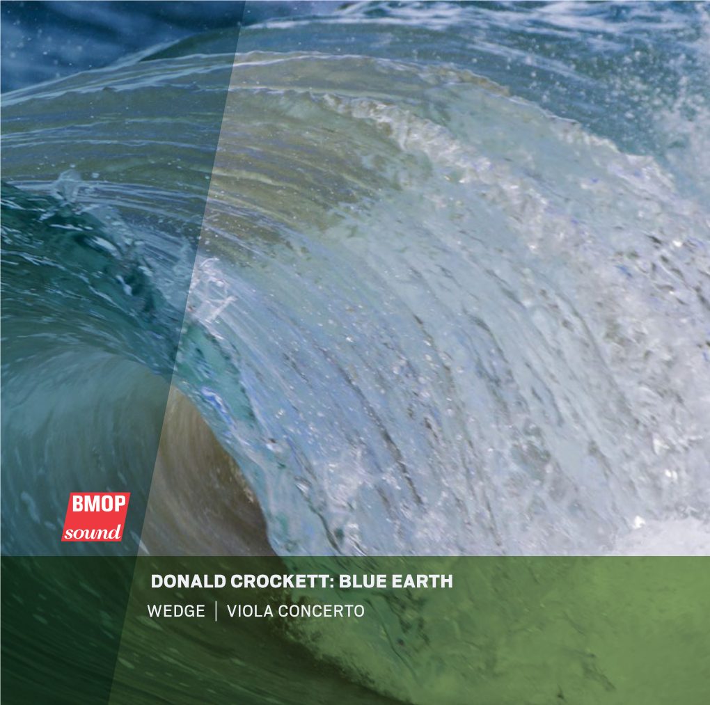 DONALD CROCKETT: BLUE EARTH WEDGE | VIOLA CONCERTO [1] WEDGE (1990) 9:33 DONALD CROCKETT B