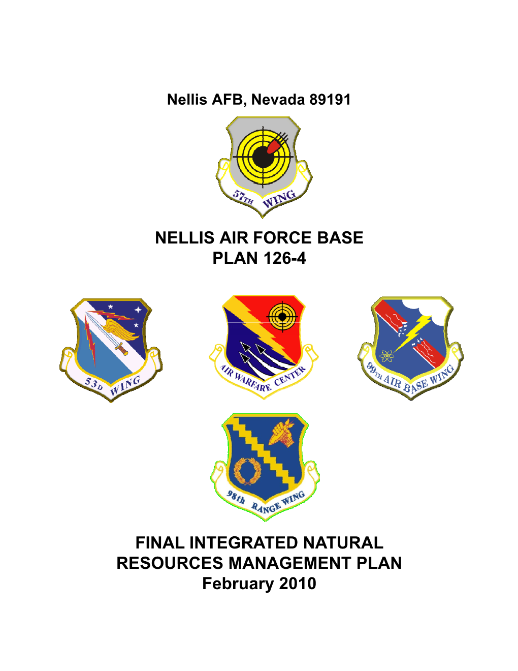 2010 Nellis AFB Integrated Natural Resources Management Plan