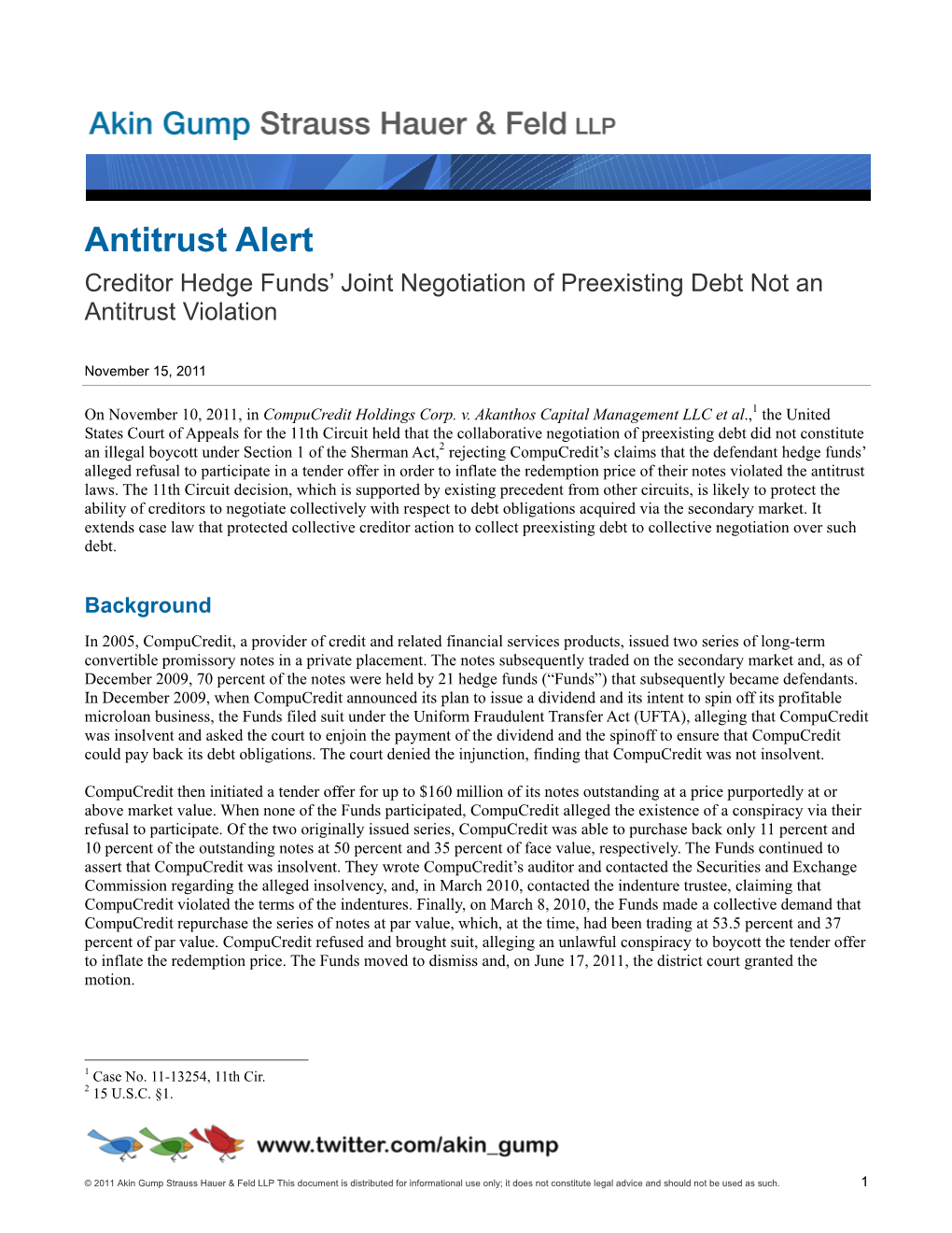 Antitrust Alert Creditor Hedge Funds’ Joint Negotiation of Preexisting Debt Not an Antitrust Violation