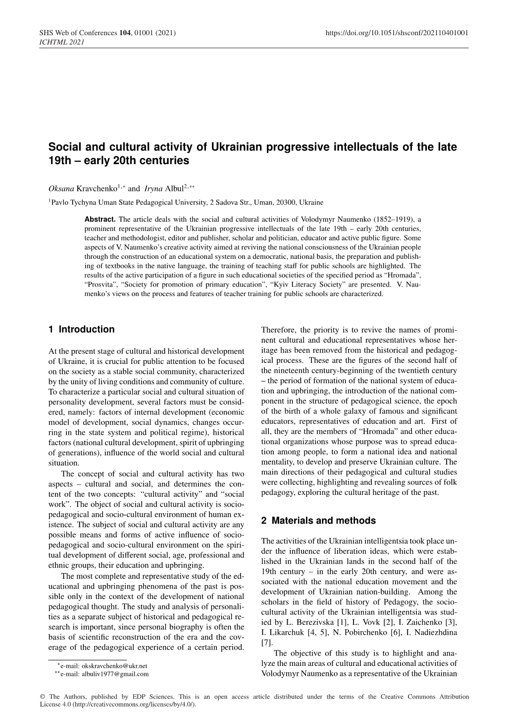 Social and Cultural Activity of Ukrainian Progressive Intellectuals of the Late 19Th – Early 20Th Centuries