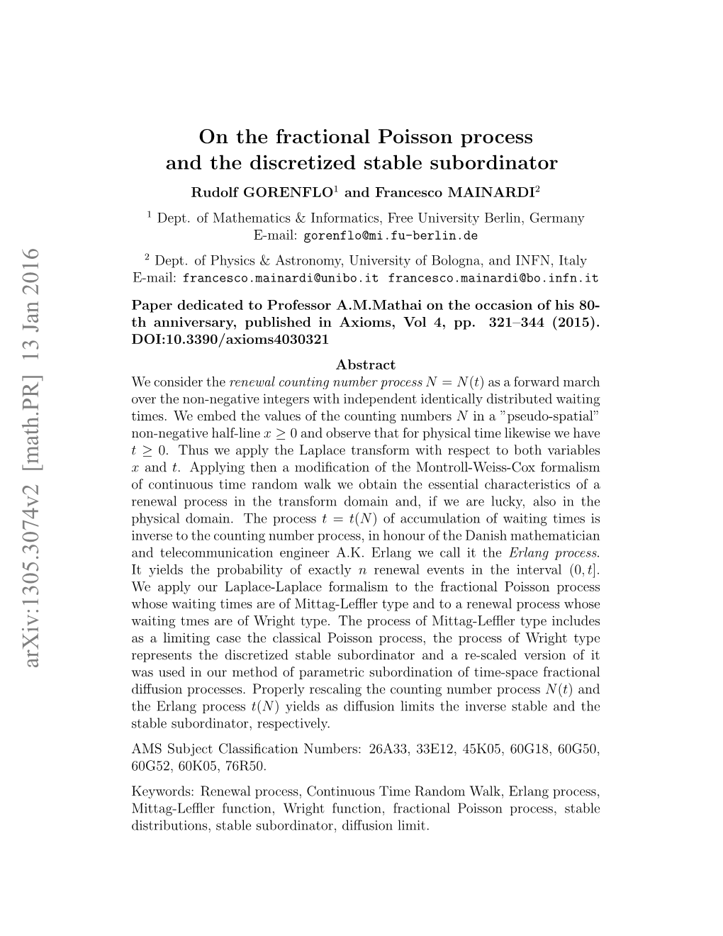 On the Fractional Poisson Process and the Discretized Stable Subordinator Rudolf GORENFLO1 and Francesco MAINARDI2 1 Dept