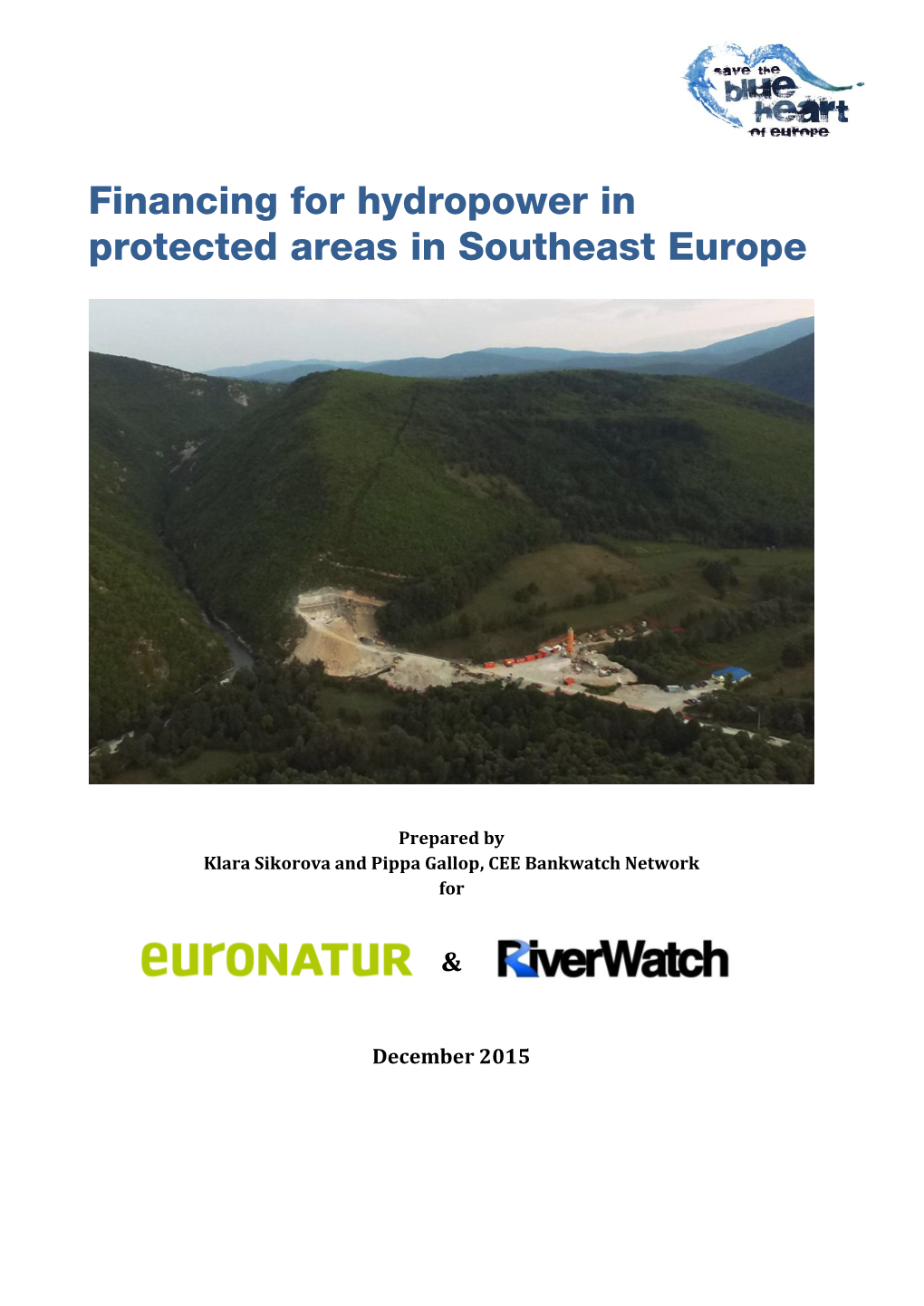 Financing for Hydropower in Protected Areas in Southeast Europe