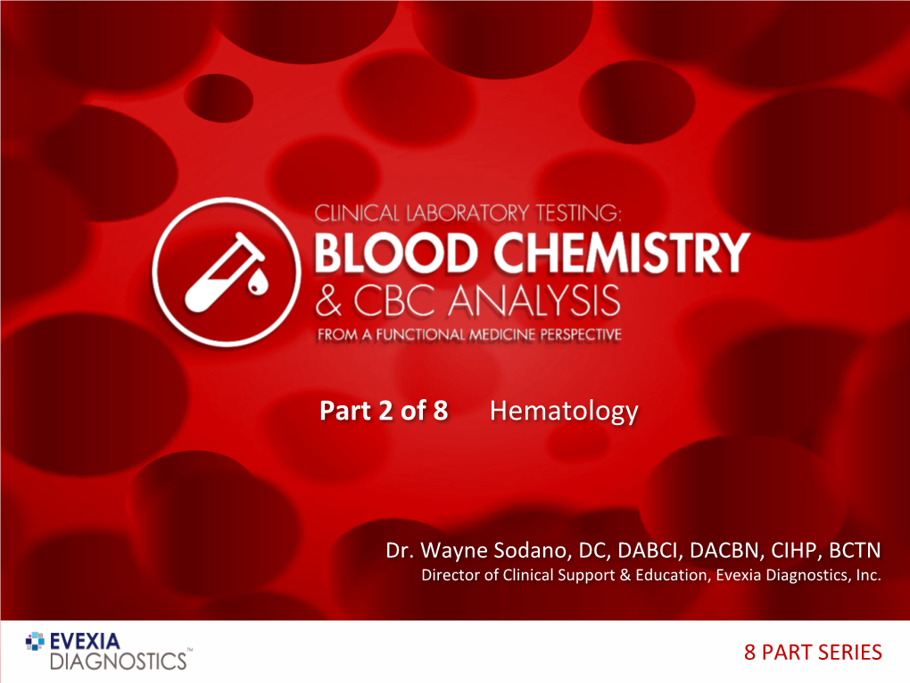 Part 2 of 8 Hematology