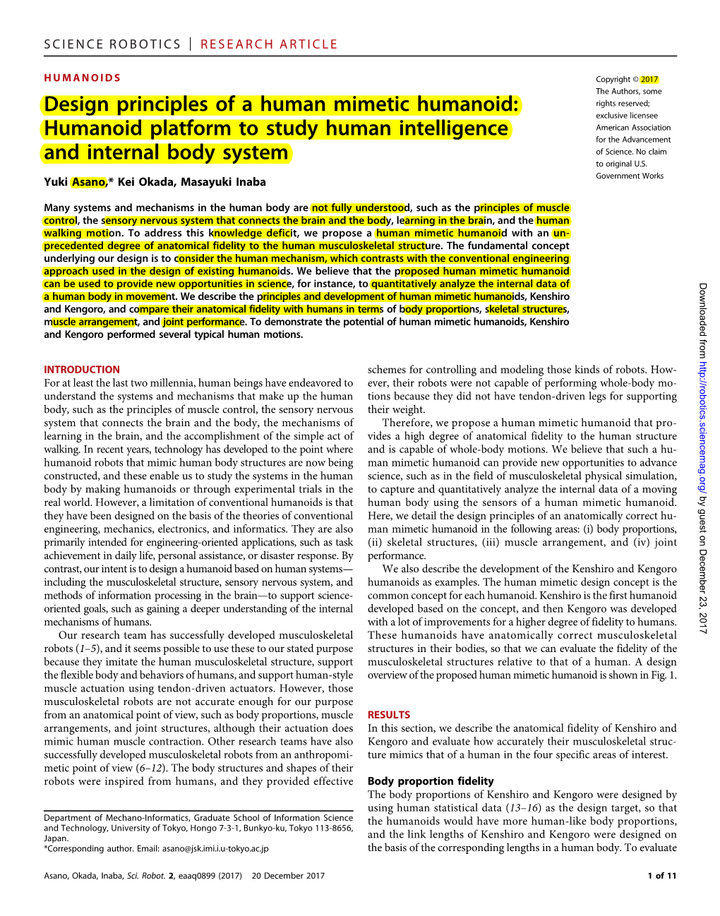 Design Principles of a Human Mimetic Humanoid: Humanoid Platform to Study Human Intelligence and Internal Body System Yuki Asano, Kei Okada and Masayuki Inaba