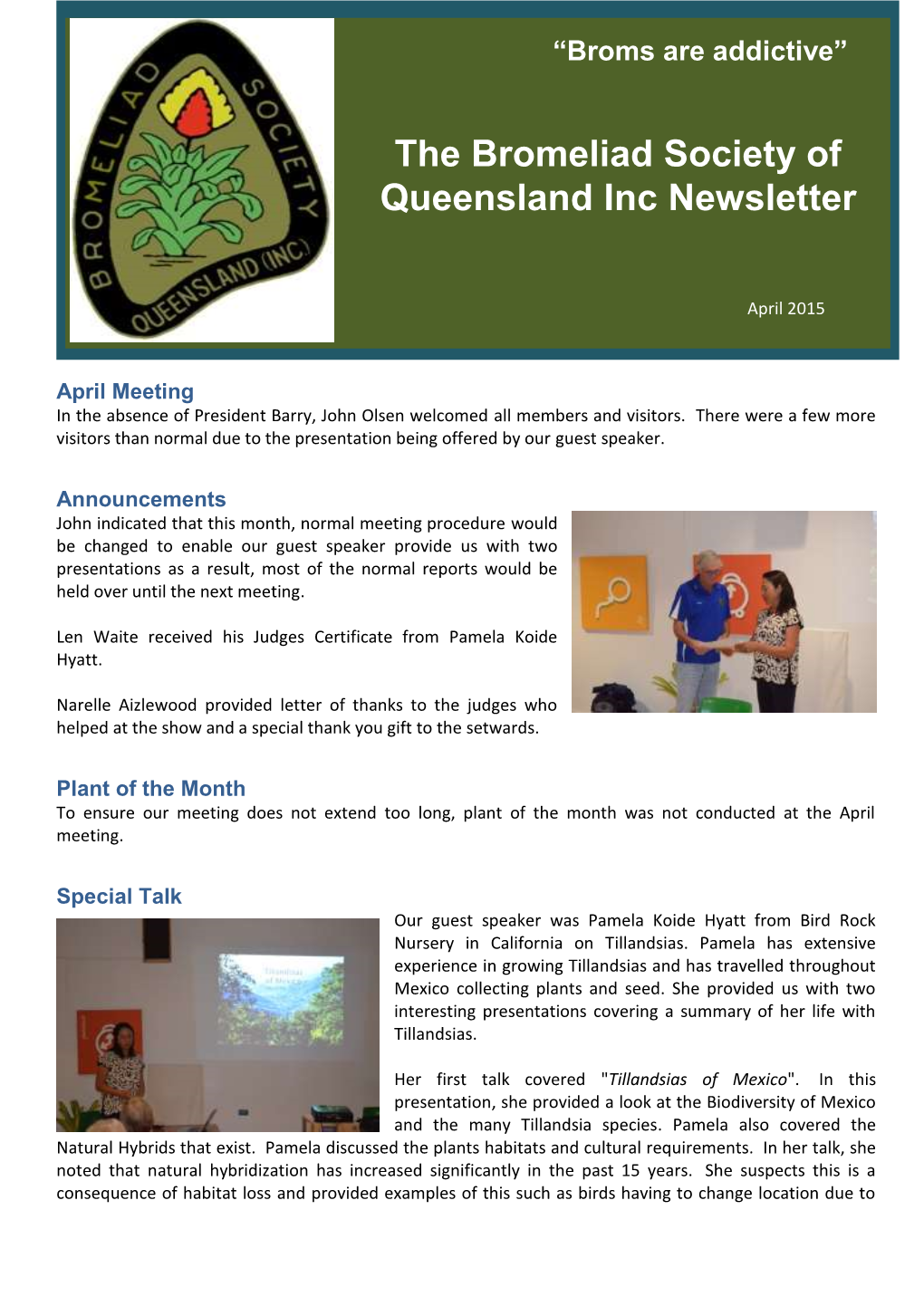 The Bromeliad Society of Queensland Inc Newsletter