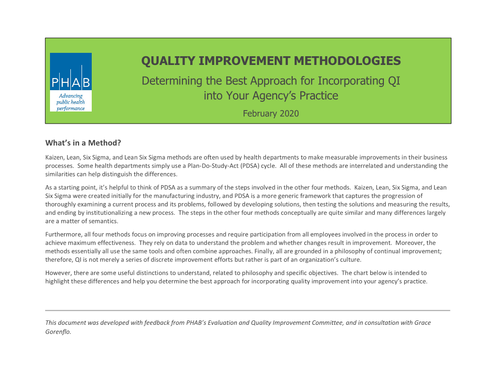 QUALITY IMPROVEMENT METHODOLOGIES Determining the Best Approach for Incorporating QI Into Your Agency’S Practice
