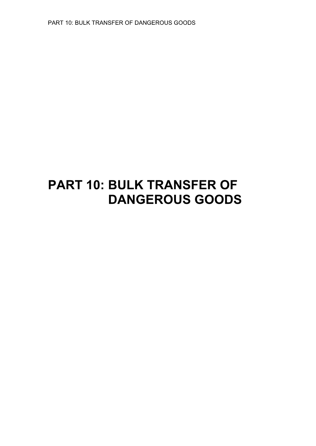 Part 10: Bulk Transfer of Dangerous Goods