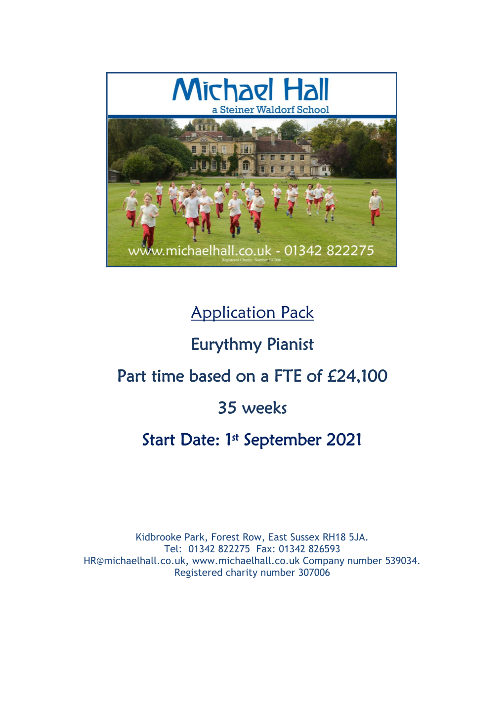 Application Pack Eurythmy Pianist Part Time Based on a FTE of £24,100 35 Weeks
