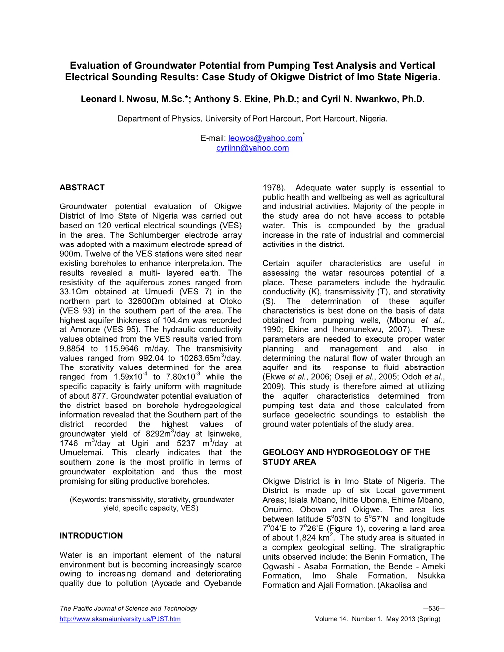 Evaluation of Groundwater Potential from Pumping Test Analysis and Vertical Electrical Sounding Results: Case Study of Okigwe District of Imo State Nigeria