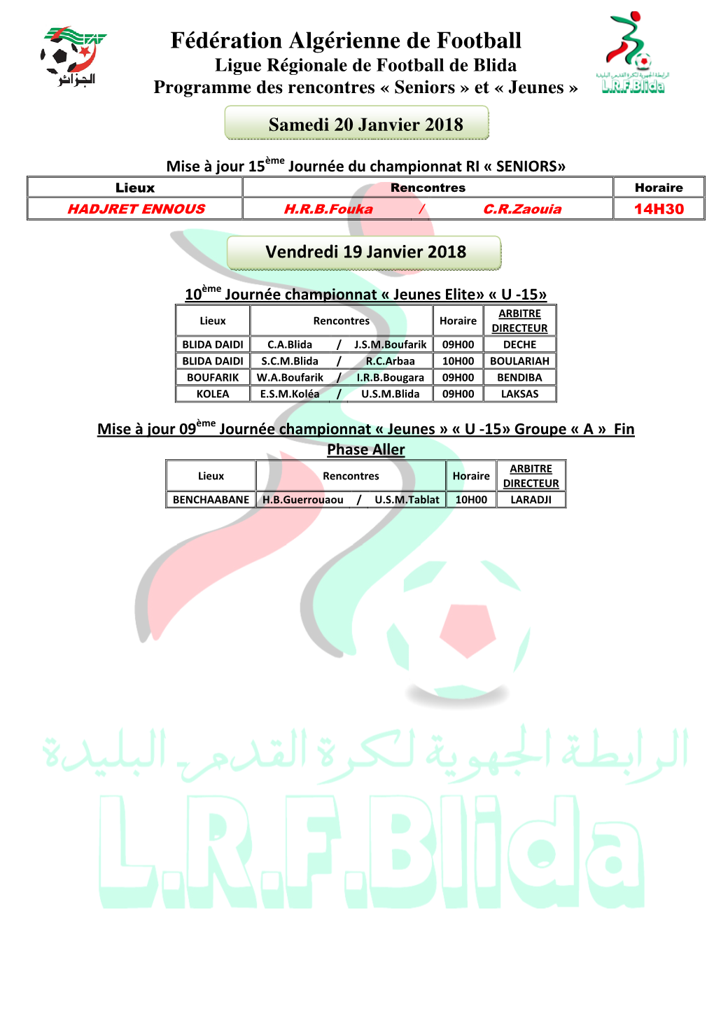 Fédération Algérienne De Football Ligue Régionale De Football De Blida Programme Des Rencontres « Seniors » Et « Jeunes »