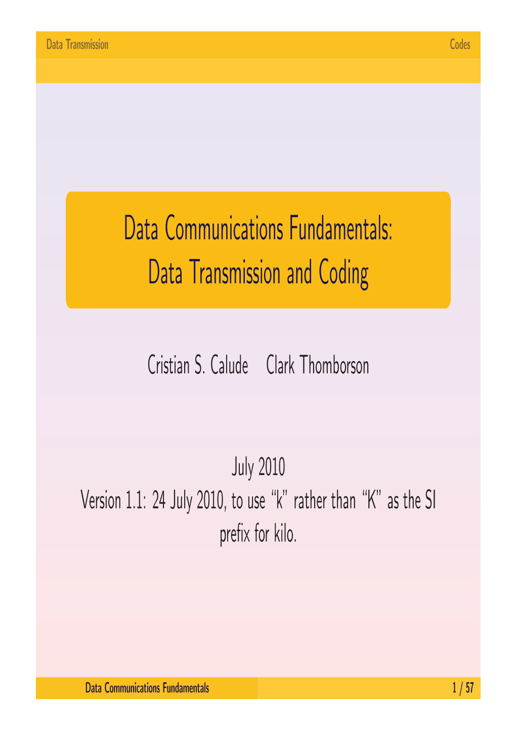 Data Communications Fundamentals: Data Transmission and Coding