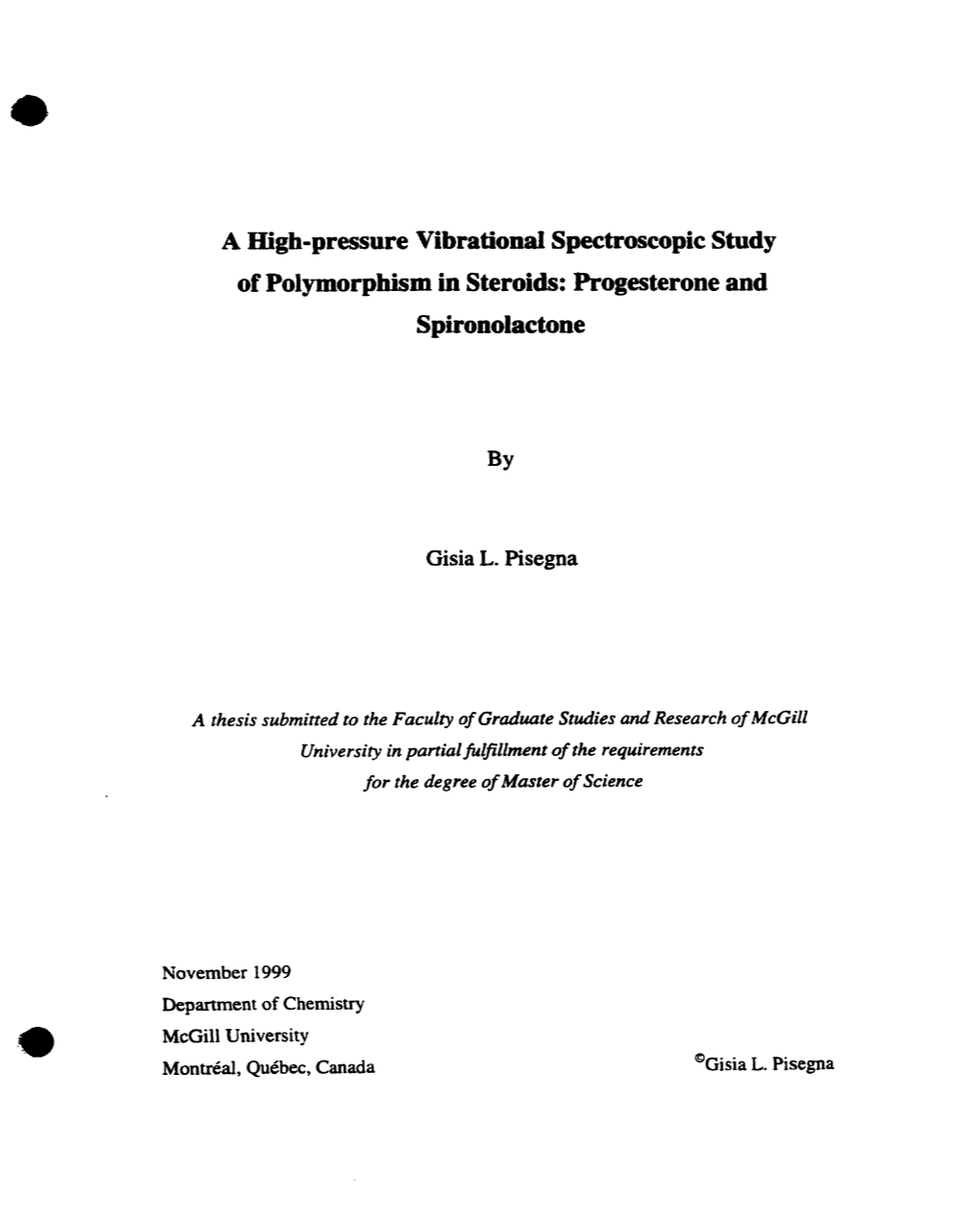 A High-Pressure Vibrational Spectroscopie Study of Polymorphism in Steroids: Progesterone and Spironolactone