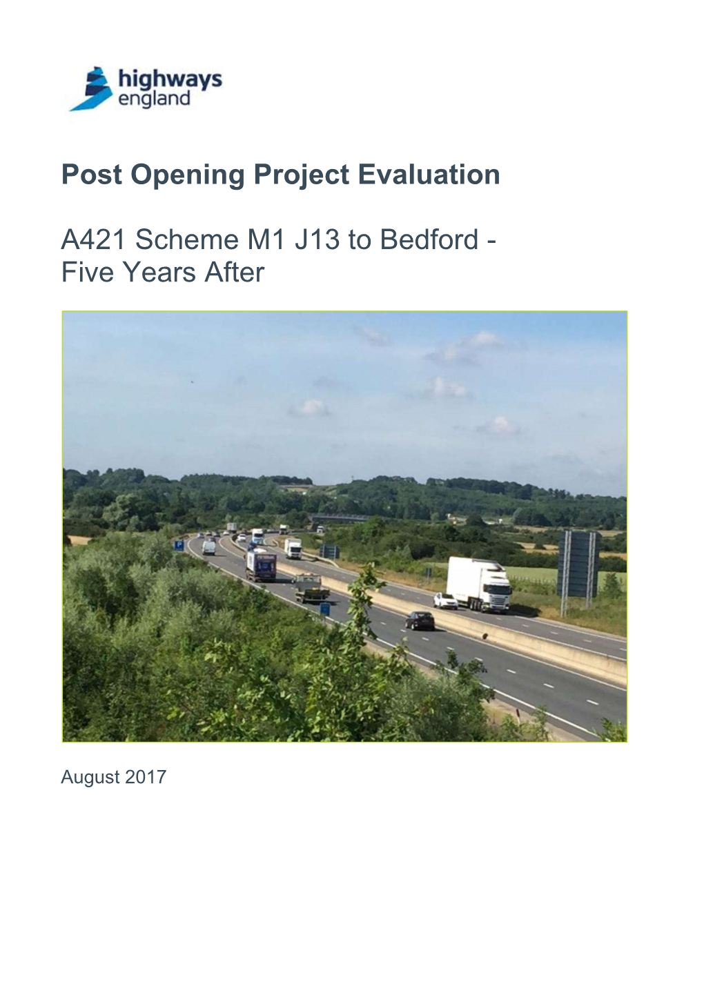 Post Opening Project Evaluation A421 Scheme M1 J13 to Bedford - Five Years After