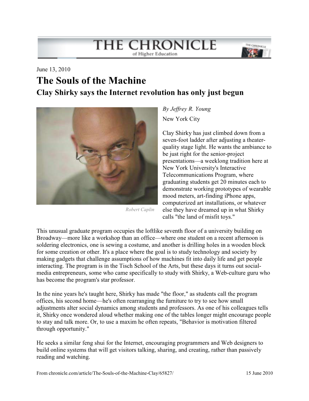 The Souls of the Machine Clay Shirky Says the Internet Revolution Has Only Just Begun