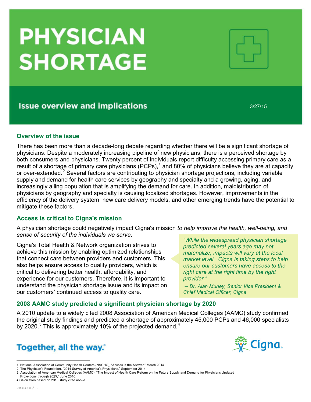 Overview of the Issue Access Is Critical to Cigna's Mission 2008 AAMC