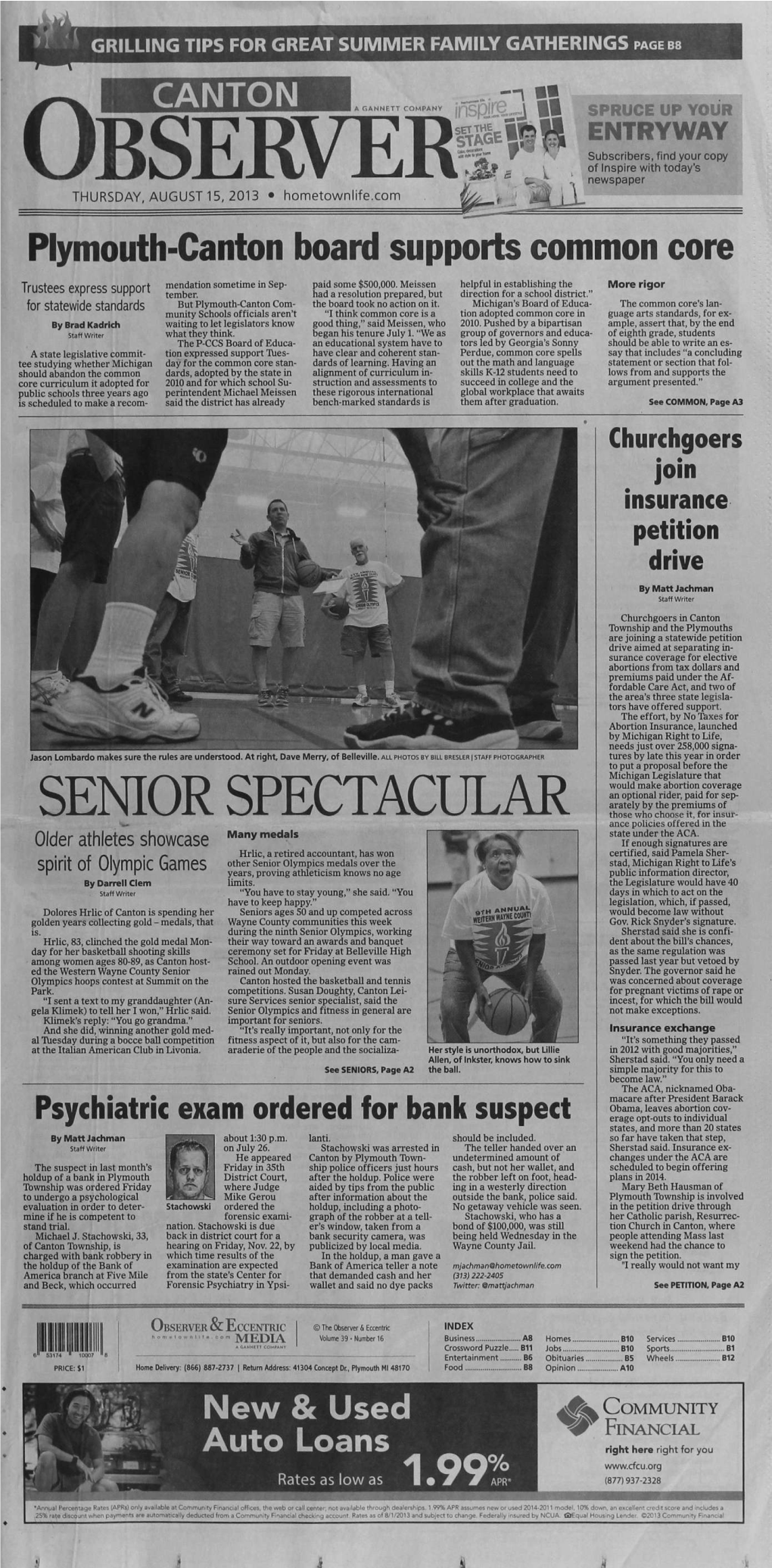 O B S E R V E R © 8 Newspaper THURSDAY, AUGUST 15, 2013 • Hometownlife.Com Plymouth-Canton Board Supports Common Core