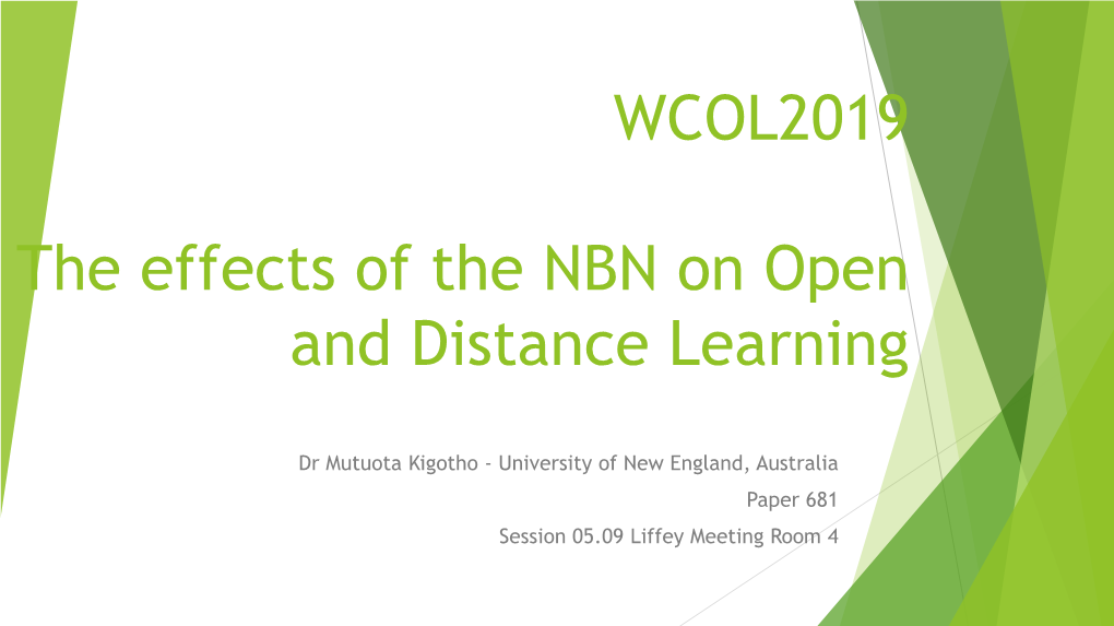 WCOL2019 the Effects of the NBN on Open and Distance Learning