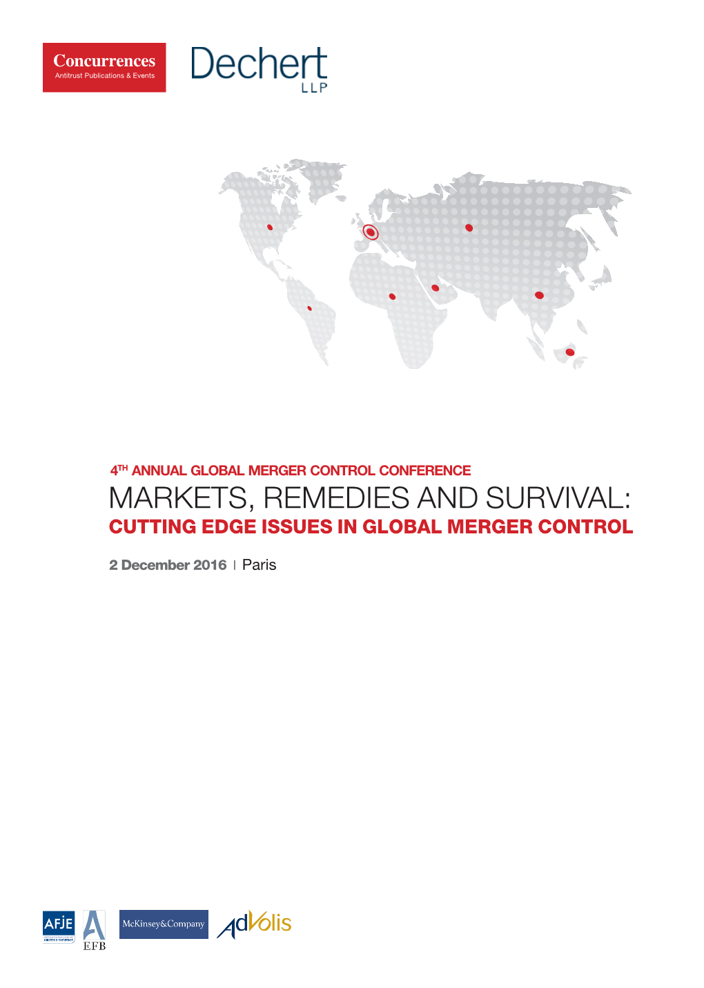 Markets, Remedies and Survival: Cutting Edge Issues in Global Merger Control