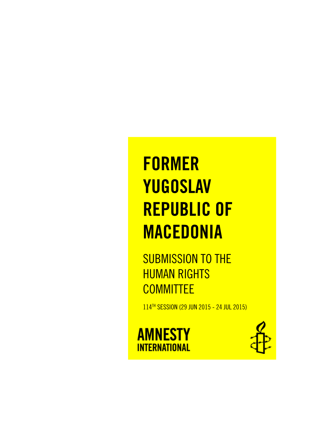 Former Yugoslav Republic of Macedonia Submission to the Human Rights Committee