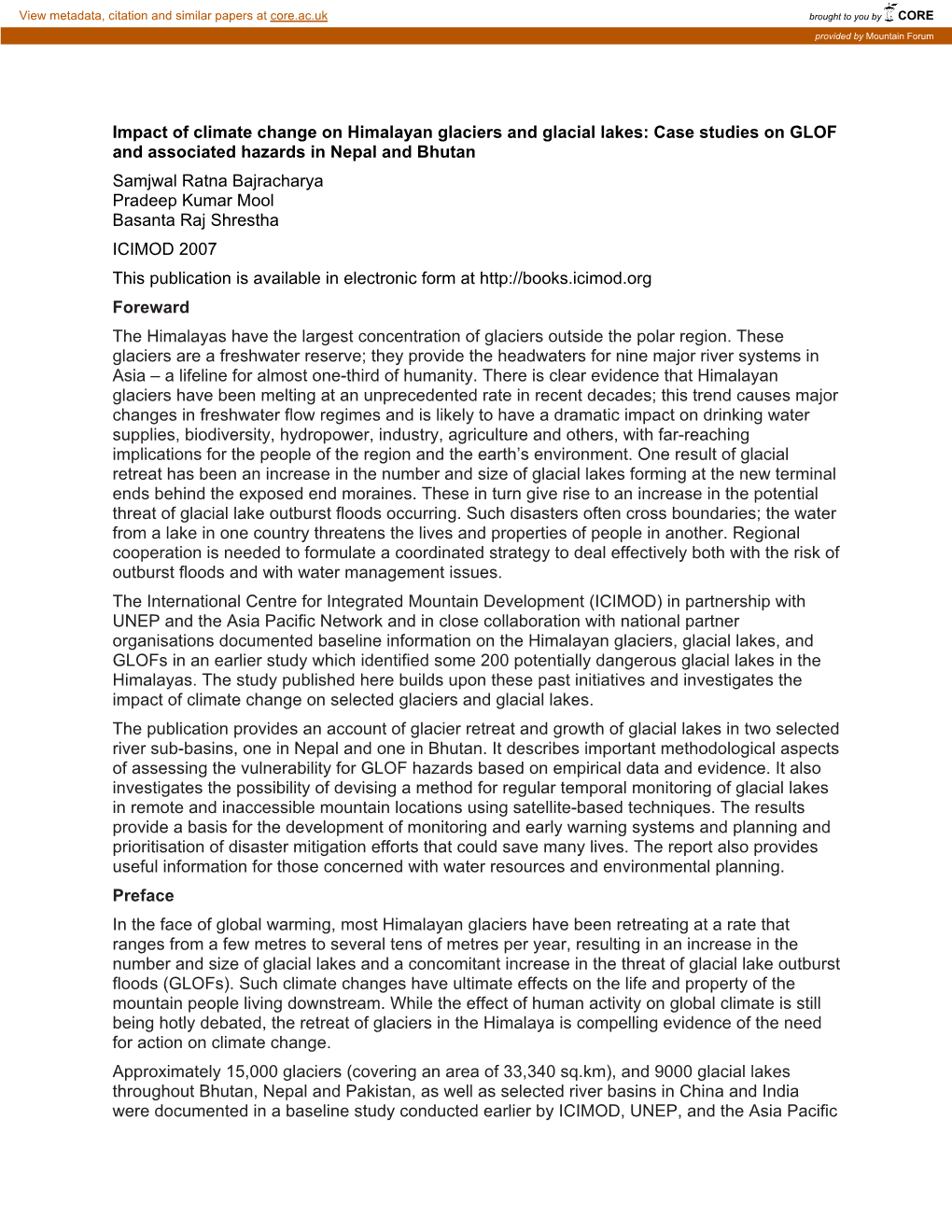 Impact of Climate Change on Himalayan Glaciers and Glacial Lakes