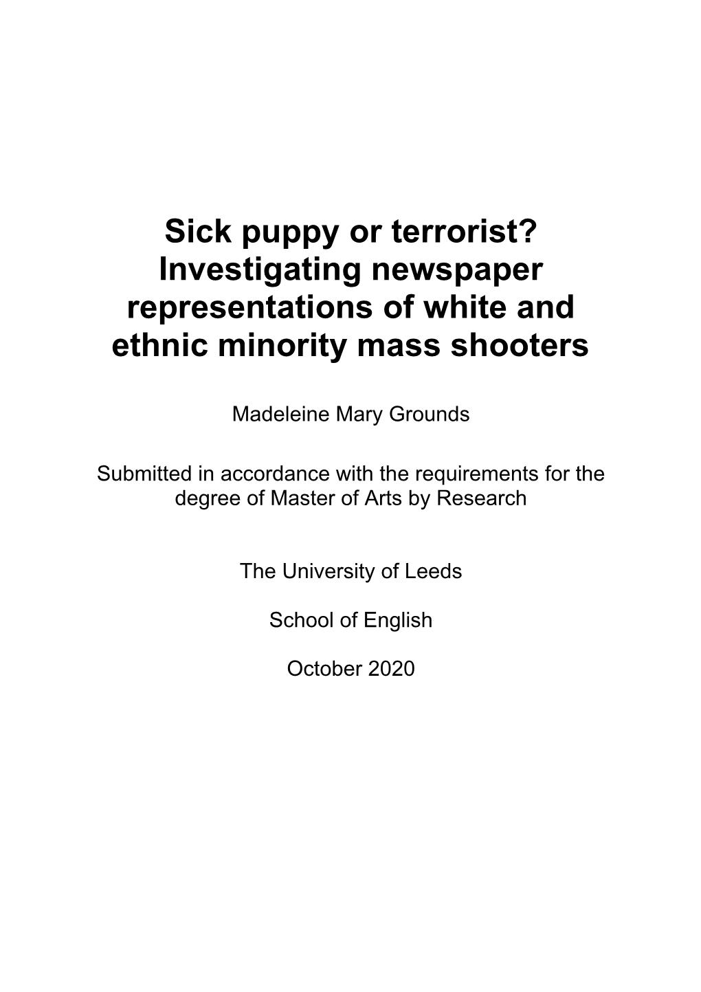 Sick Puppy Or Terrorist? Investigating Newspaper Representations of White and Ethnic Minority Mass Shooters