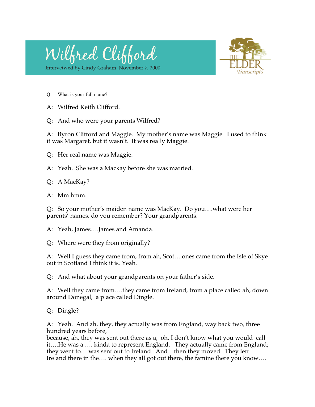 Wilfred Clifford Interveiwed by Cindy Graham