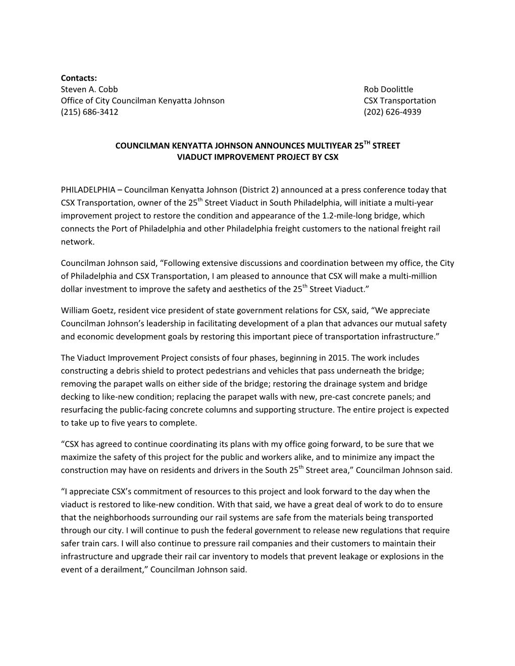 Contacts: Steven A. Cobb Rob Doolittle Office of City Councilman Kenyatta Johnson CSX Transportation (215) 686-3412 (202) 626-4939