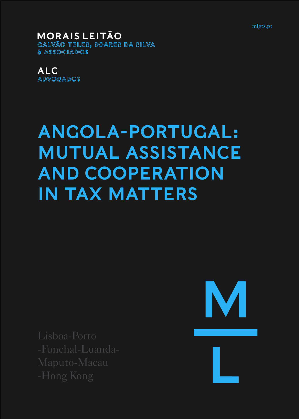 Mutual Assistance and Cooperation in Tax Matters