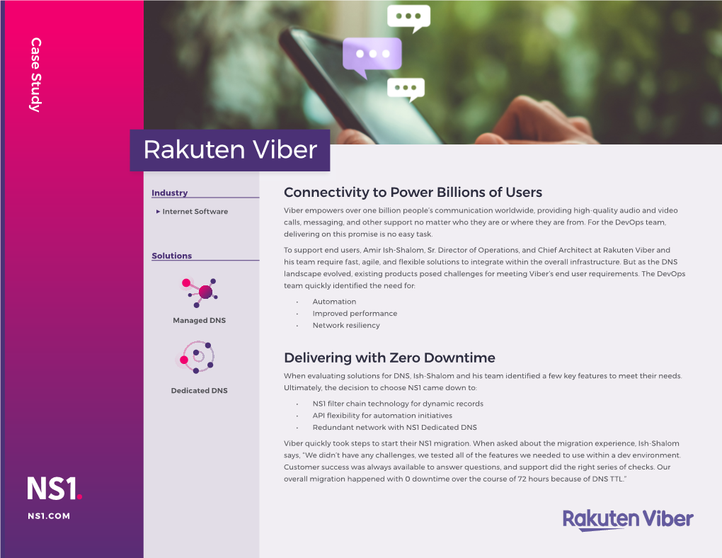 Rakuten Viber at and His Team Require Fast, Agile, and Flexible Solutionsintegrateto the Within Overallinfrastructure
