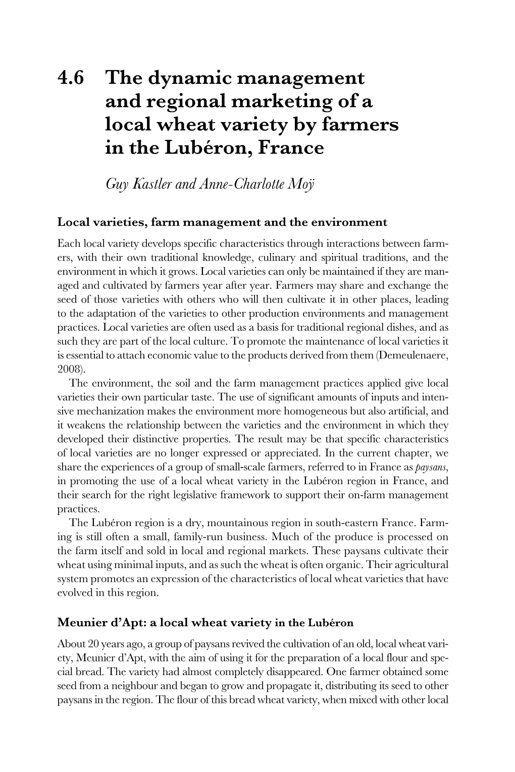 4.6 the Dynamic Management and Regional Marketing of a Local Wheat Variety by Farmers in the Lubéron, France