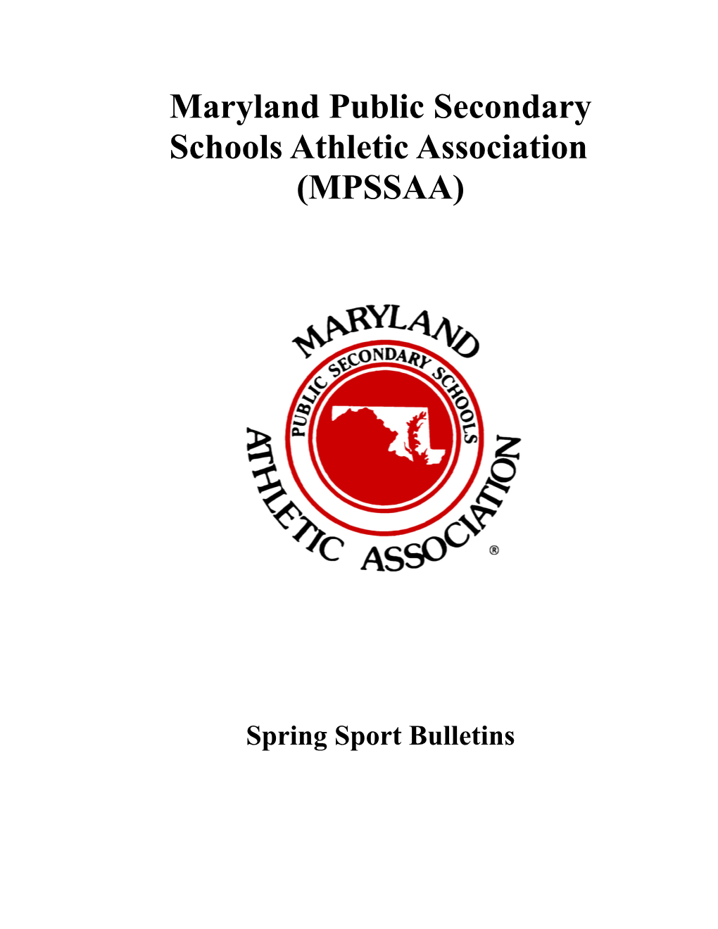 2021 MPSSAA Spring Bulletins