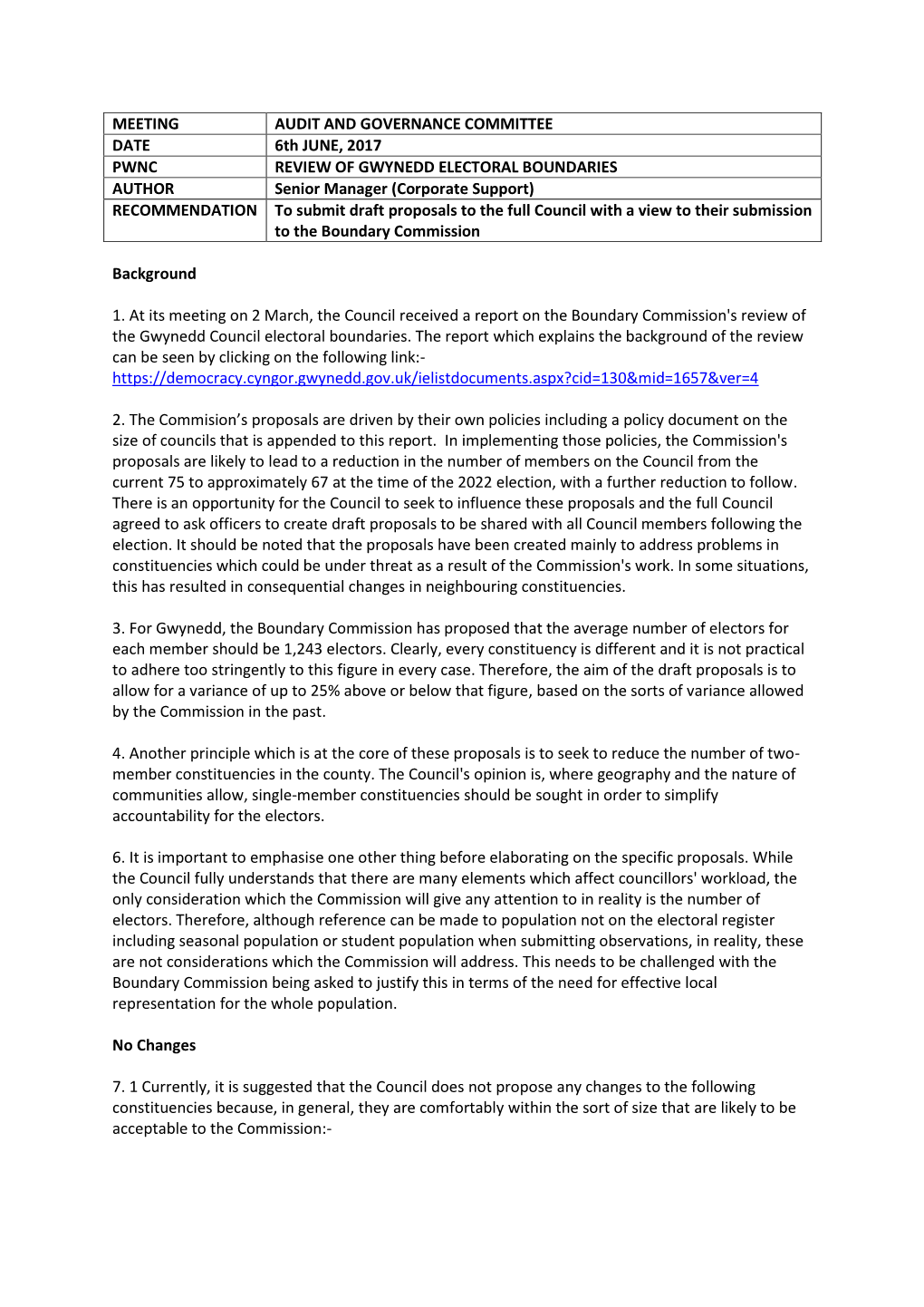 MEETING AUDIT and GOVERNANCE COMMITTEE DATE 6Th JUNE, 2017 PWNC REVIEW of GWYNEDD ELECTORAL BOUNDARIES AUTHOR Senior Manager