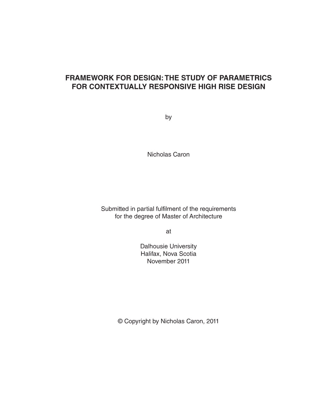 The Study of Parametrics for Contextually Responsive High Rise Design