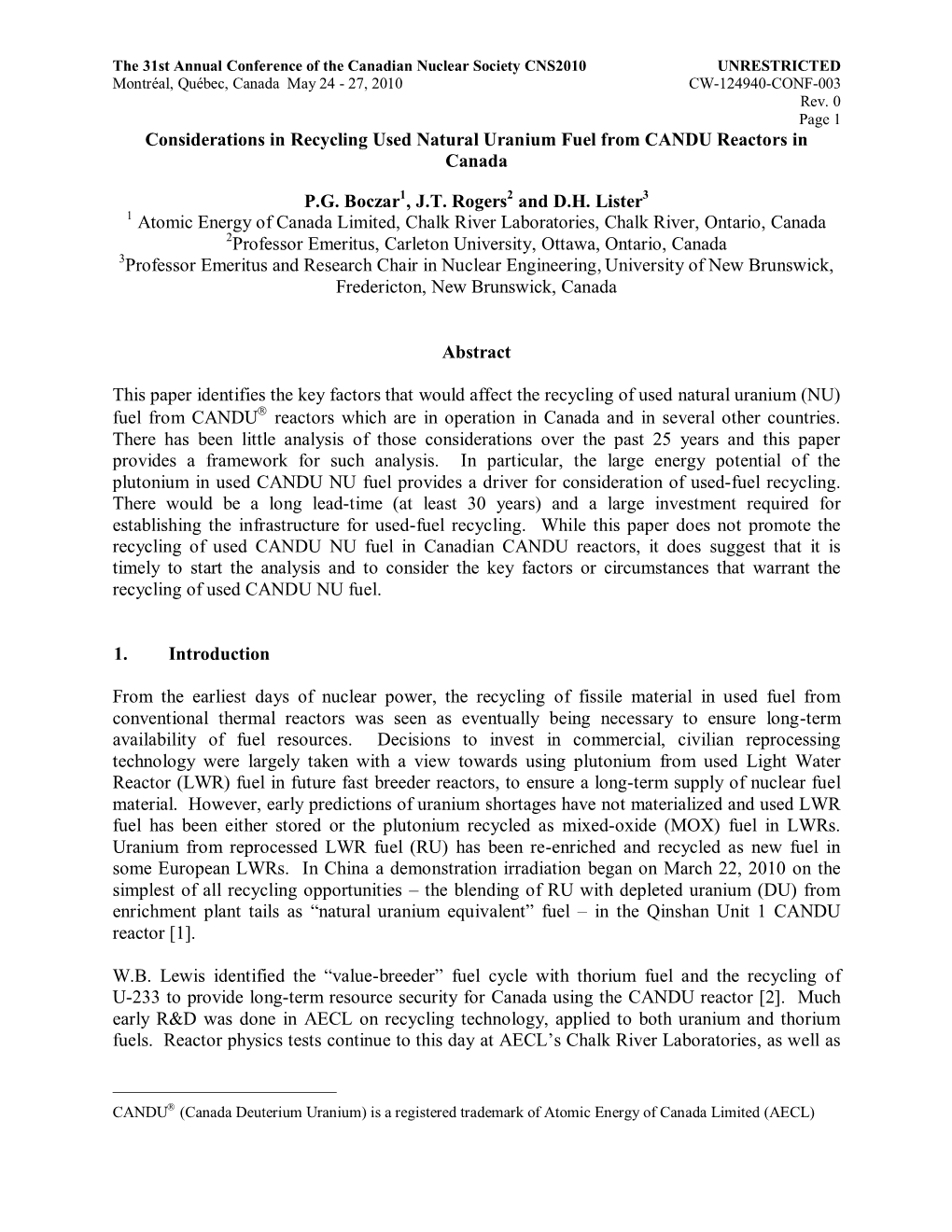 Considerations in Recycling Used Natural Uranium Fuel from CANDU Reactors in Canada