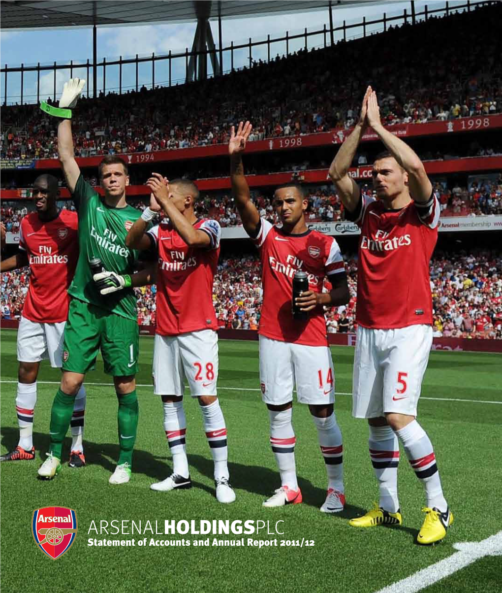 Arsenalholdingsplc Statement of Accounts and Annual Report 2011/12 Directors, Officers Club Partners and Professional Advisers