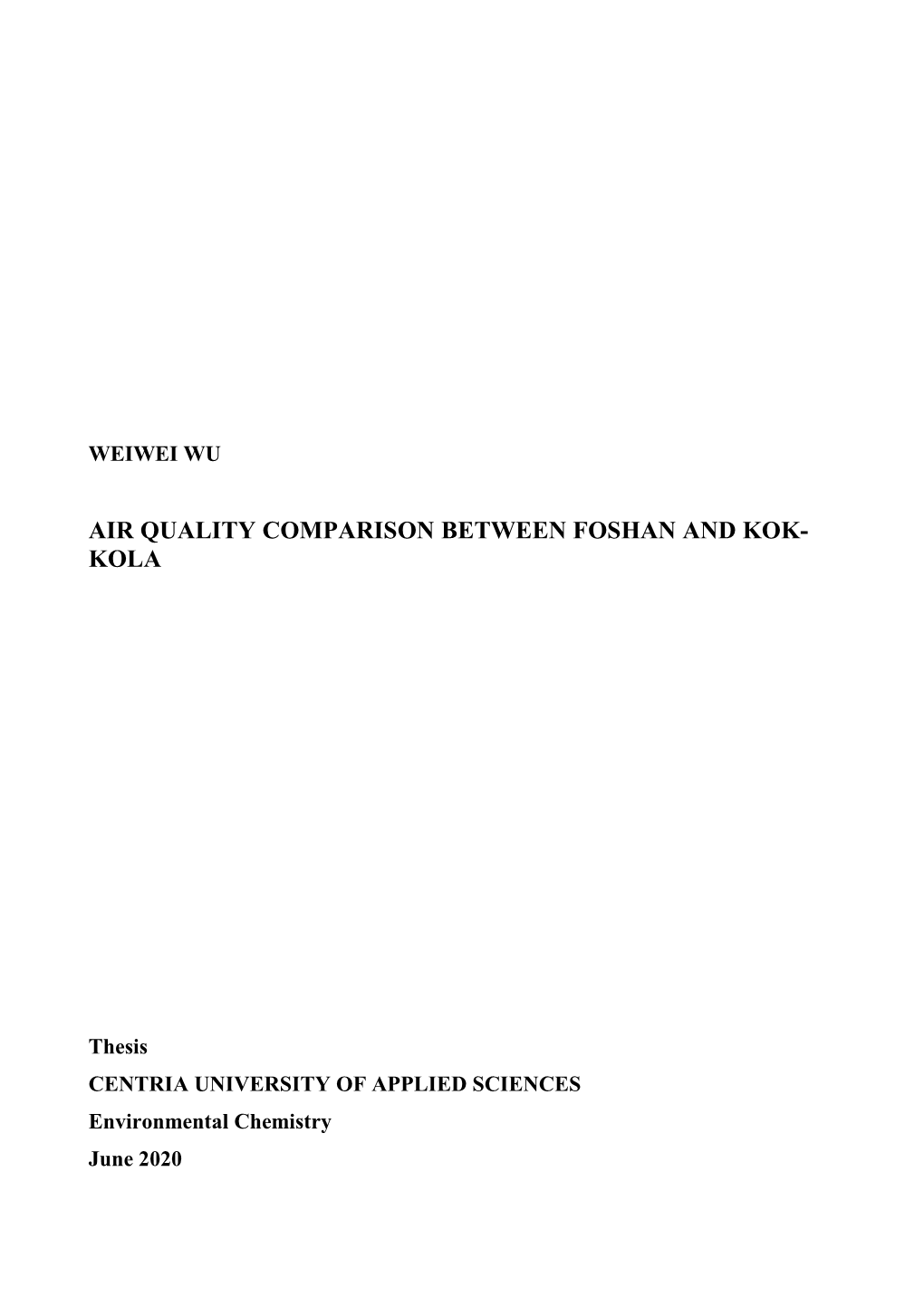 Air Quality Comparison Between Foshan and Kok- Kola