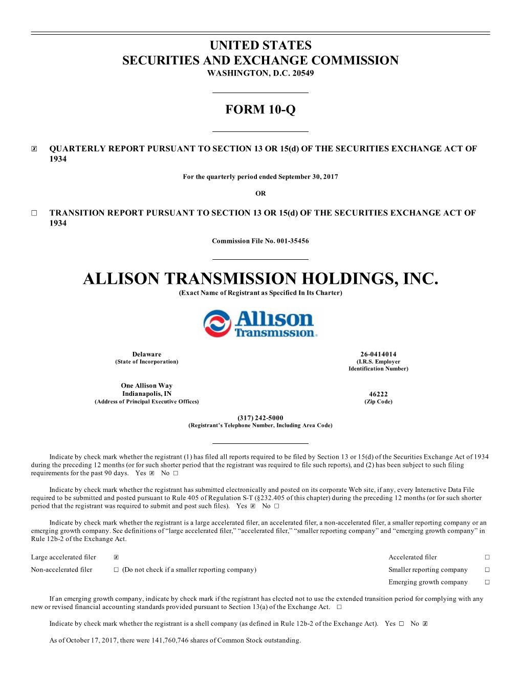 ALLISON TRANSMISSION HOLDINGS, INC. (Exact Name of Registrant As Specified in Its Charter)