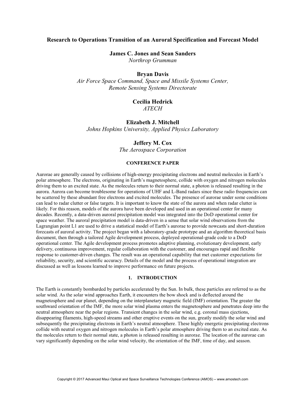 Research to Operations Transition of an Auroral Specification and Forecast Model